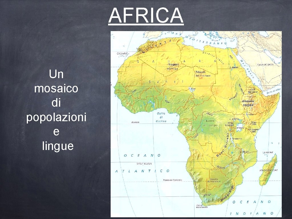 AFRICA Un mosaico di popolazioni e lingue 