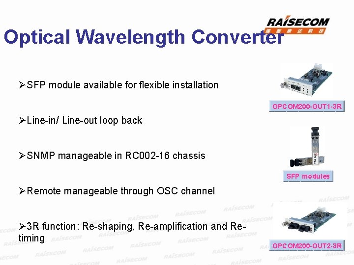 Optical Wavelength Converter ØSFP module available for flexible installation OPCOM 200 -OUT 1 -3