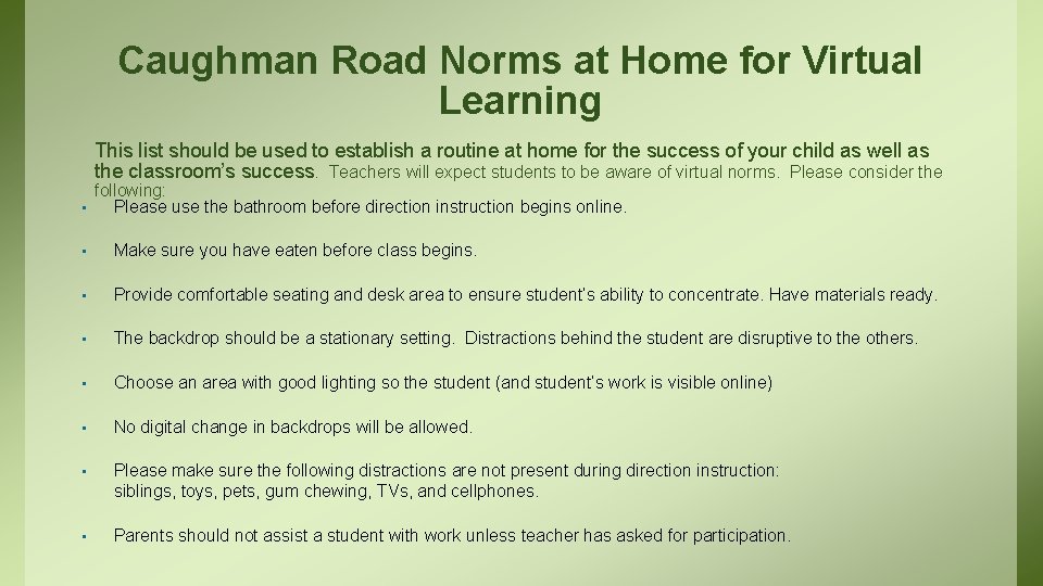 Caughman Road Norms at Home for Virtual Learning This list should be used to