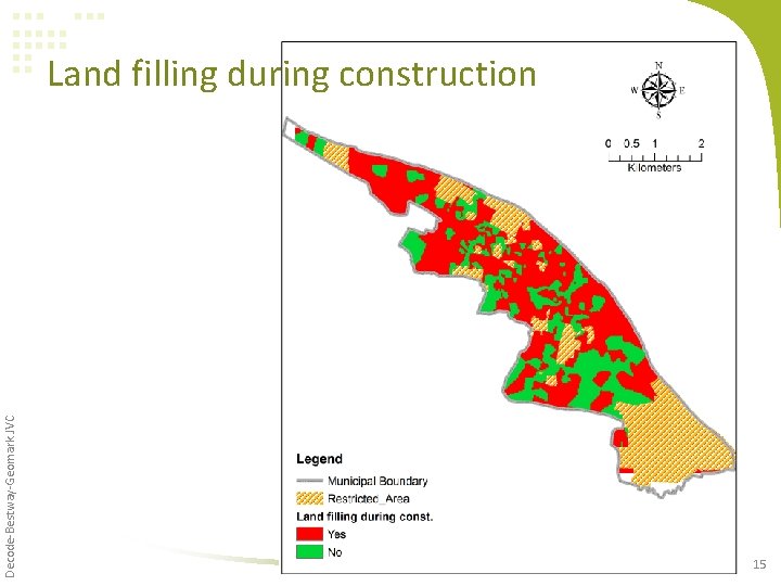 Decode-Bestway-Geomark JVC Land filling during construction 15 