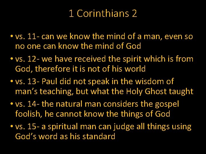 1 Corinthians 2 • vs. 11 - can we know the mind of a
