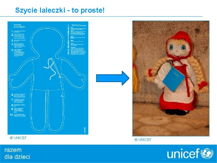 Szycie laleczki - to proste! © UNICEF 