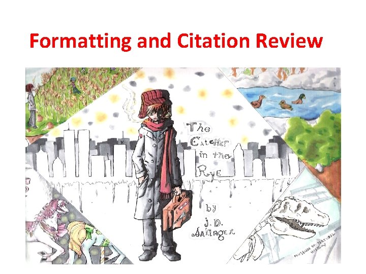 Formatting and Citation Review 