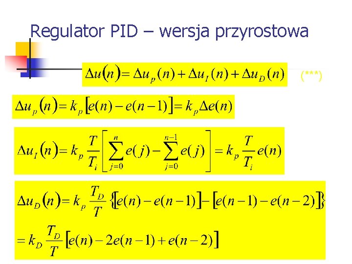 Systemy wbudowane Regulator PID – wersja przyrostowa (***) Systemy wbudowane Regulator PID – wersja przyrostowa (***)