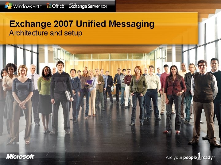 Exchange 2007 Unified Messaging Architecture and setup 