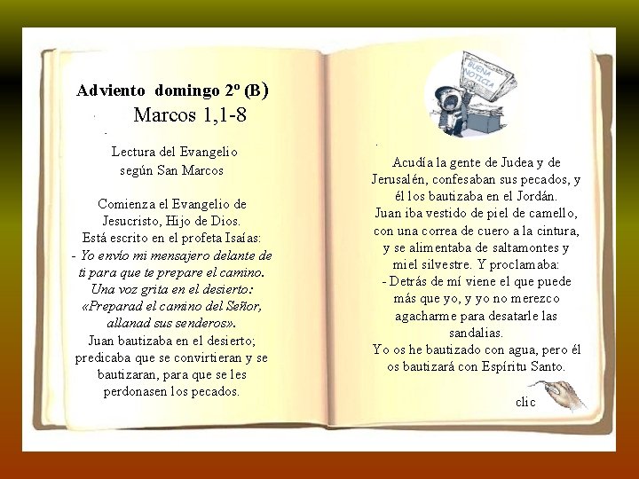 Adviento domingo 2º (B) Marcos 1, 1 -8 Lectura del Evangelio según San Marcos
