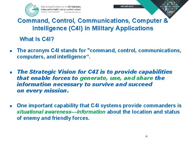 Command, Control, Communications, Computer & Intelligence (C 4 I) in Military Applications What Is