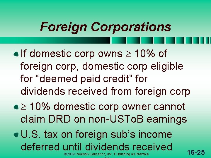 Foreign Corporations domestic corp owns 10% of foreign corp, domestic corp eligible for “deemed