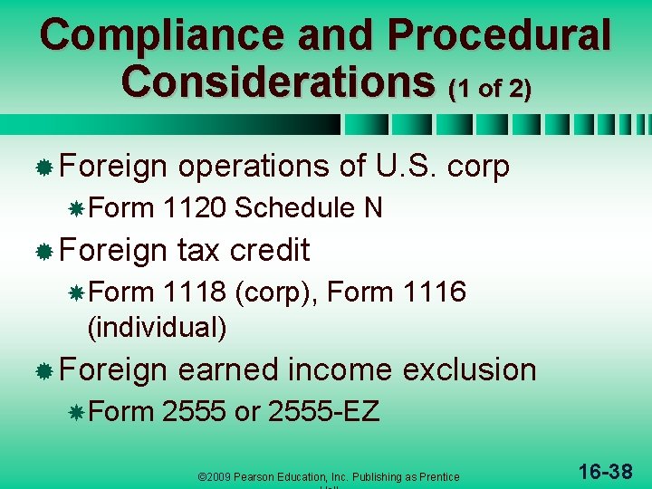 Compliance and Procedural Considerations (1 of 2) ® Foreign Form operations of U. S.