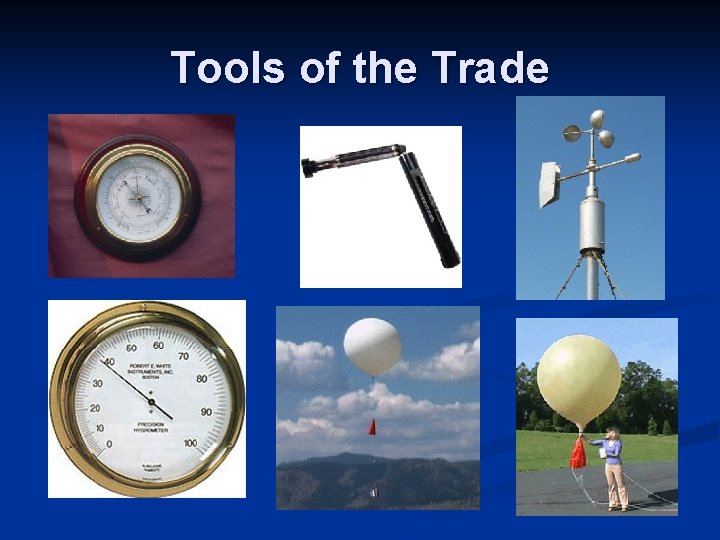 Tools of the Trade Tools of the Trade