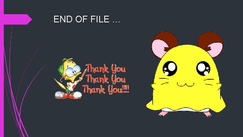 END OF FILE … 