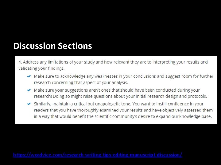 Discussion Sections https: //wordvice. com/research-writing-tips-editing-manuscript-discussion/ 
