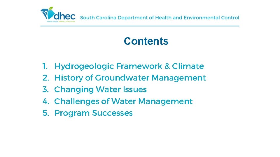 Contents 1. 2. 3. 4. 5. Hydrogeologic Framework & Climate History of Groundwater Management