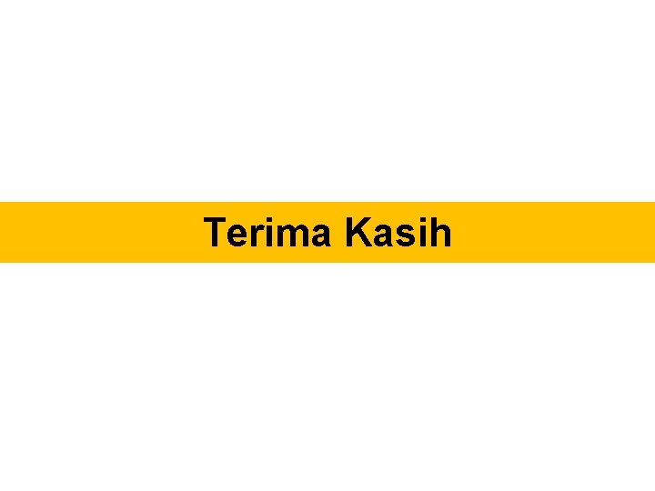 Terima Kasih 