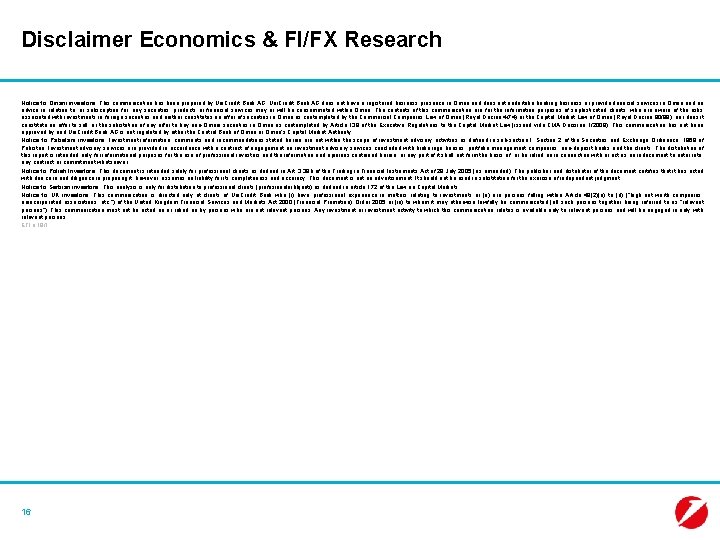 Disclaimer Economics & FI/FX Research Notice to Omani investors: This communication has been prepared