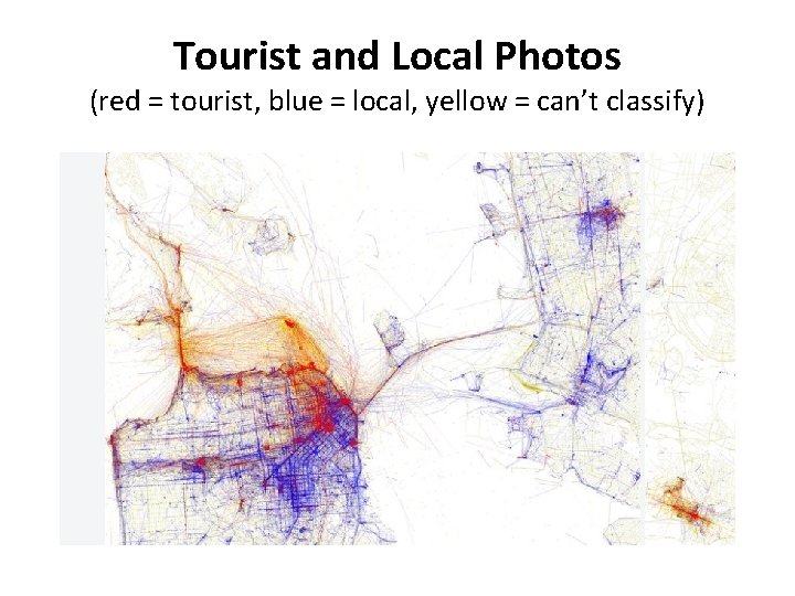 Tourist and Local Photos (red = tourist, blue = local, yellow = can’t classify)