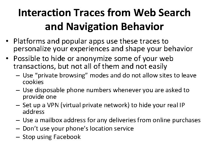 Interaction Traces from Web Search and Navigation Behavior • Platforms and popular apps use