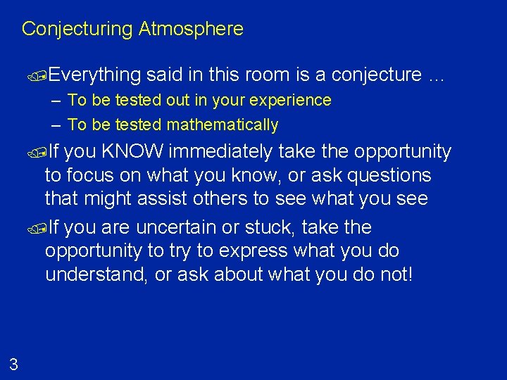 Conjecturing Atmosphere /Everything said in this room is a conjecture … – To be