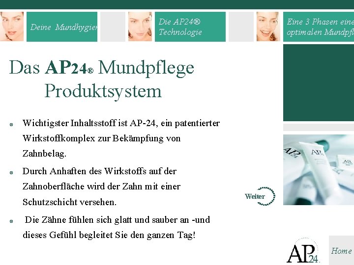 Deine Mundhygiene Die AP 24® Technologie Eine 3 Phasen eine optimalen Mundpfl Das AP