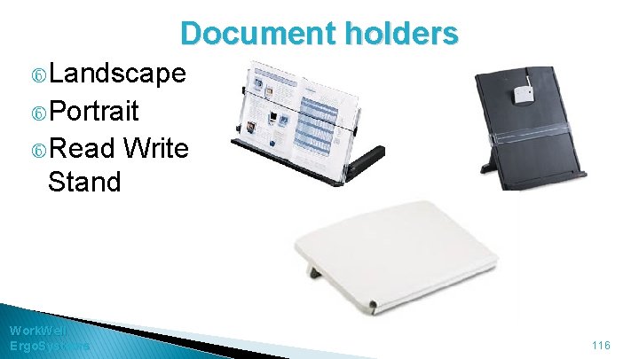 Document holders Landscape Portrait Read Write Stand Work. Well Ergo. Systems 116 