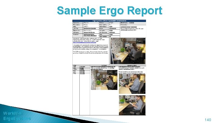 Sample Ergo Report Work. Well Ergo. Systems 140 