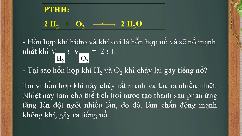 PTHH: 2 H 2 + O 2 to 2 H 2 O - Hỗn
