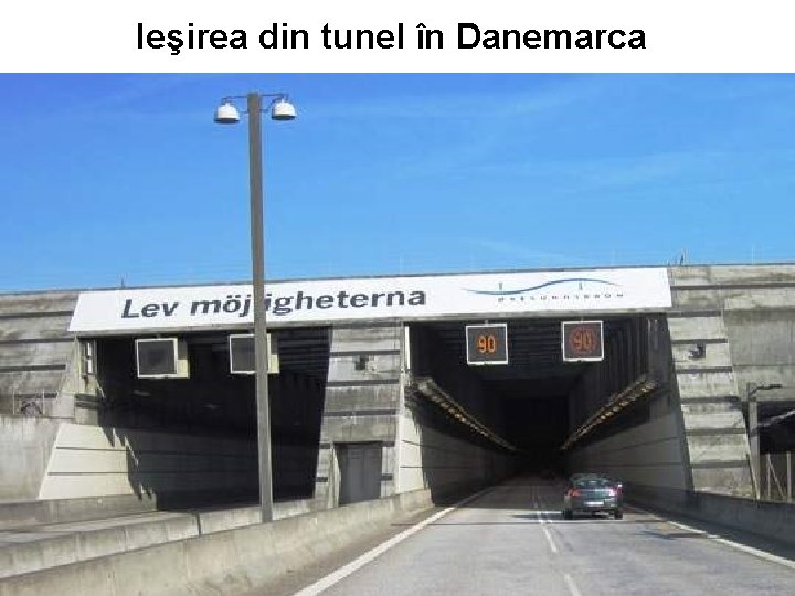 Ieşirea din tunel în Danemarca 