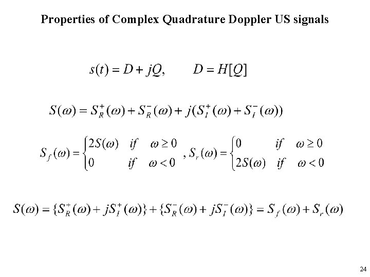 Properties of Complex Quadrature Doppler US signals 24 