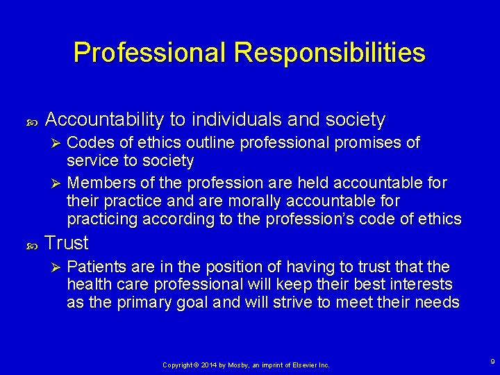 Professional Responsibilities Accountability to individuals and society Codes of ethics outline professional promises of