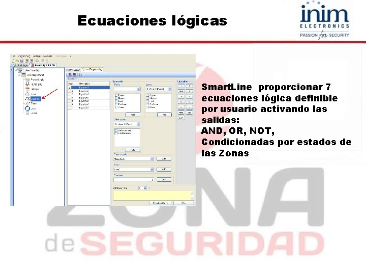 Ecuaciones lógicas Smart. Line proporcionar 7 ecuaciones lógica definible por usuario activando las salidas: