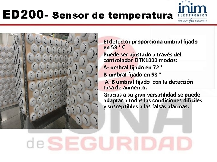 ED 200 - Sensor de temperatura • El detector proporciona umbral fijado en 58