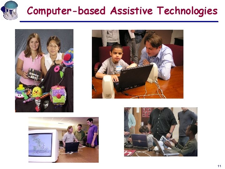 Computer-based Assistive Technologies 11 Computer-based Assistive Technologies 11