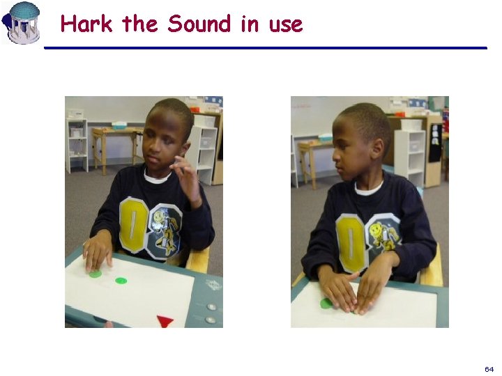 Hark the Sound in use 64 