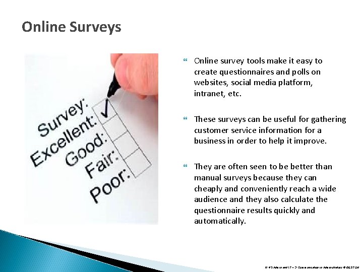 Online Surveys Online survey tools make it easy to create questionnaires and polls on Online Surveys Online survey tools make it easy to create questionnaires and polls on