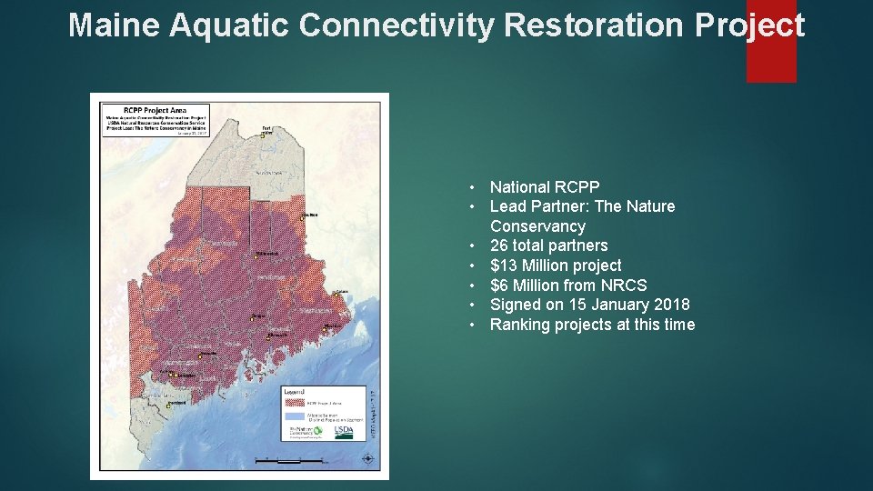 Maine Aquatic Connectivity Restoration Project • National RCPP • Lead Partner: The Nature Conservancy