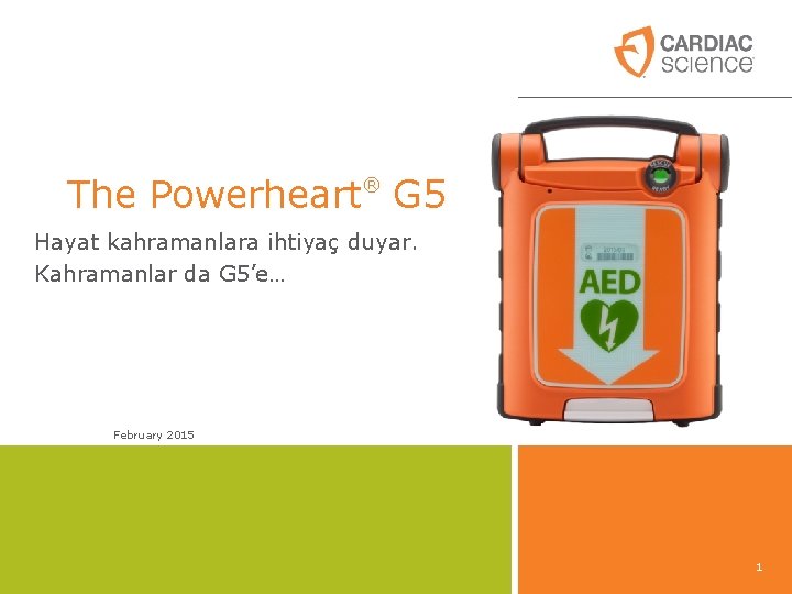 The Powerheart G 5 ® Hayat kahramanlara ihtiyaç duyar. Kahramanlar da G 5’e… February The Powerheart G 5 ® Hayat kahramanlara ihtiyaç duyar. Kahramanlar da G 5’e… February