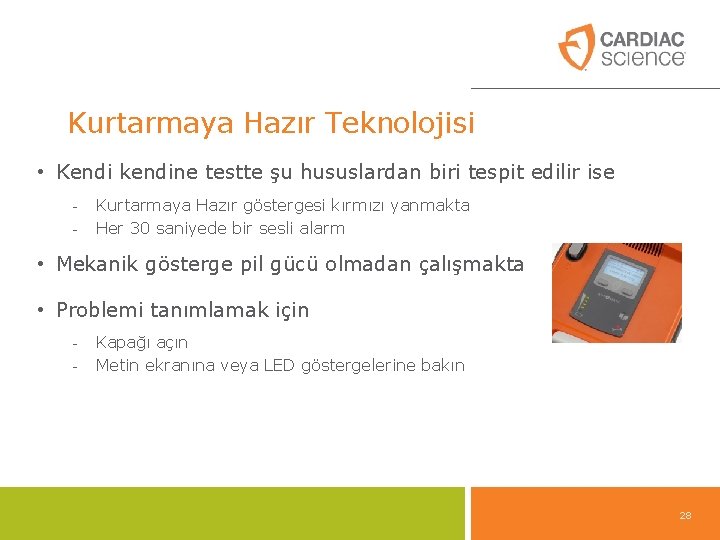 Kurtarmaya Hazır Teknolojisi • Kendi kendine testte şu hususlardan biri tespit edilir ise - Kurtarmaya Hazır Teknolojisi • Kendi kendine testte şu hususlardan biri tespit edilir ise -