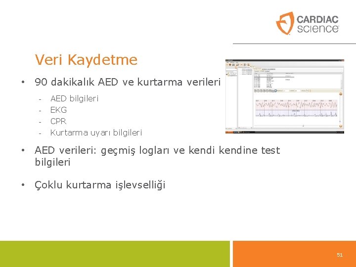 Veri Kaydetme • 90 dakikalık AED ve kurtarma verileri - AED bilgileri EKG CPR Veri Kaydetme • 90 dakikalık AED ve kurtarma verileri - AED bilgileri EKG CPR