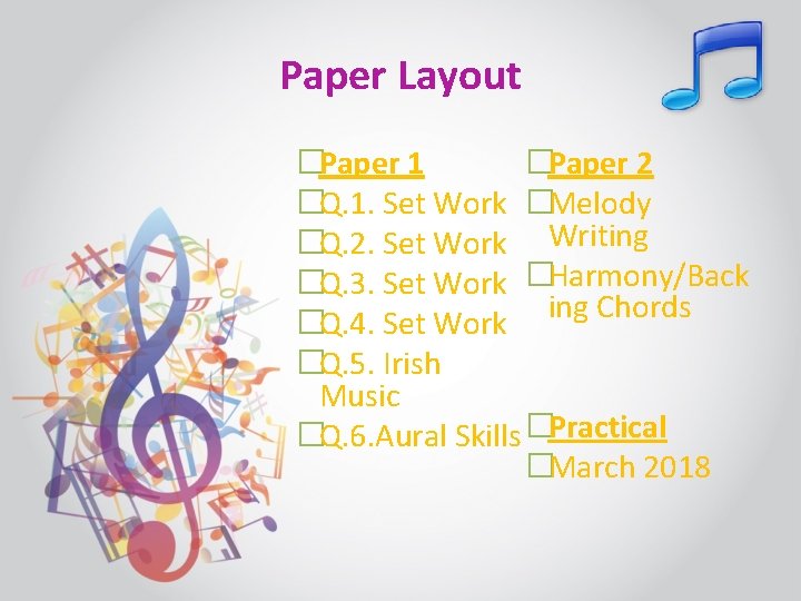 Paper Layout �Paper 2 �Paper 1 �Q. 1. Set Work �Melody �Q. 2. Set