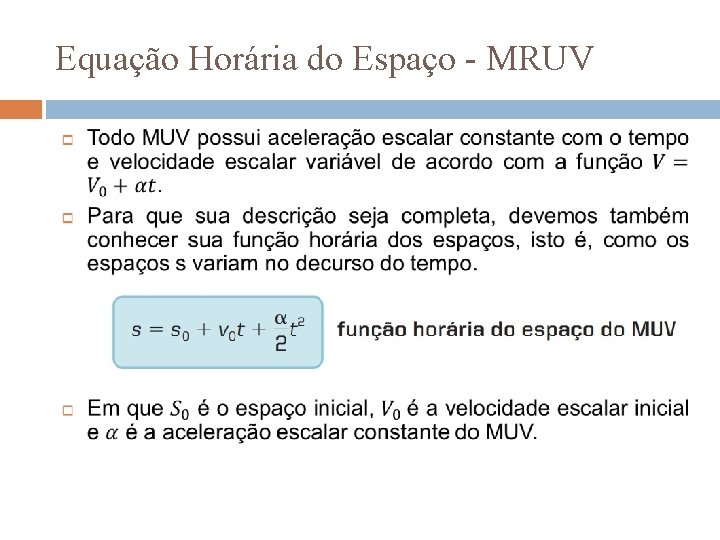 Equação Horária do Espaço - MRUV 