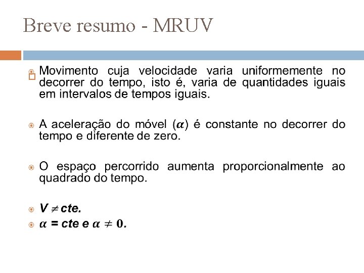 Breve resumo - MRUV 