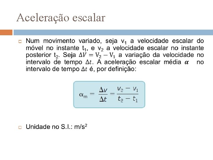 Aceleração escalar 