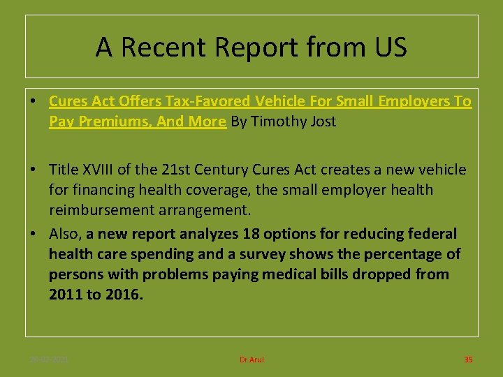 A Recent Report from US • Cures Act Offers Tax-Favored Vehicle For Small Employers