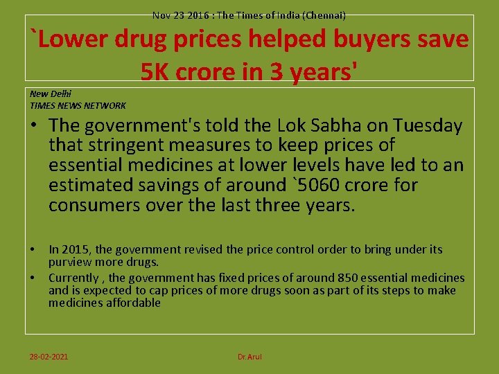 Nov 23 2016 : The Times of India (Chennai) `Lower drug prices helped buyers