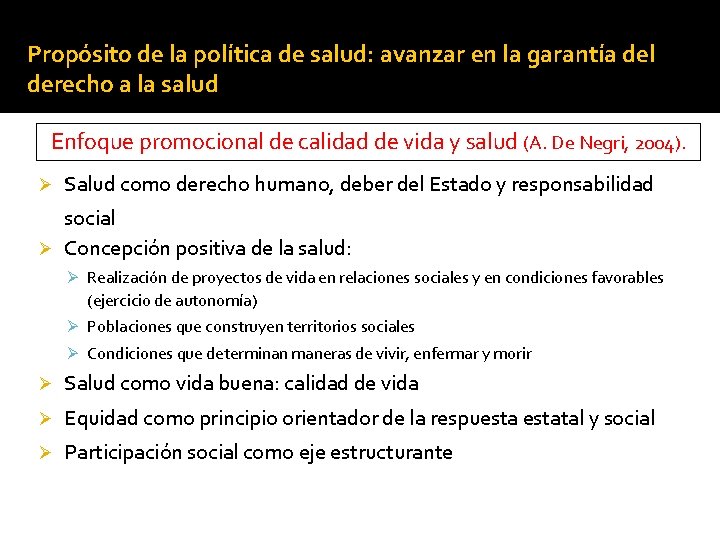 Propósito de la política de salud: avanzar en la garantía del derecho a la