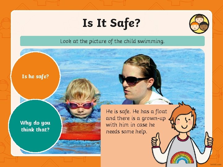 Is It Safe? Look at the picture of the child swimming. Is he safe?