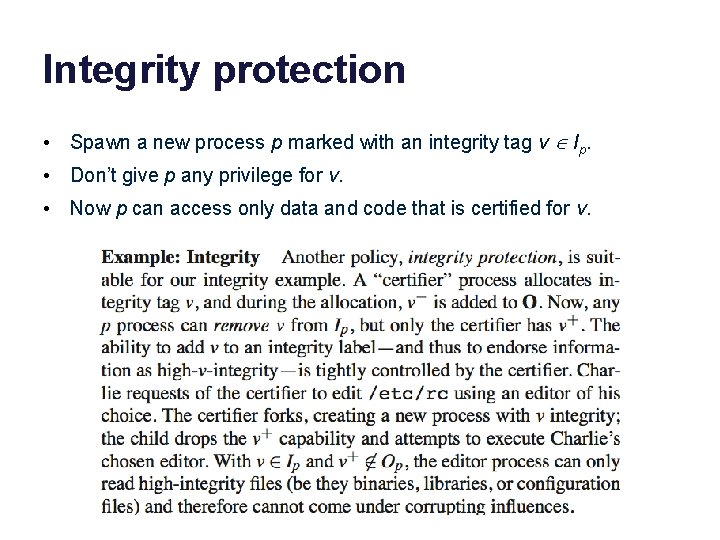 Integrity protection • Spawn a new process p marked with an integrity tag v