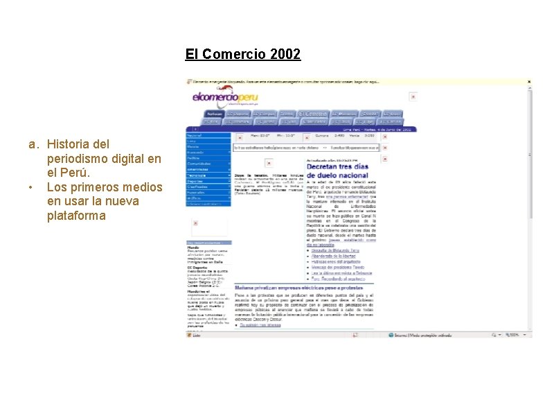 El Comercio 2002 Periodismo Digital 2011 a. Historia del periodismo digital en el Perú.