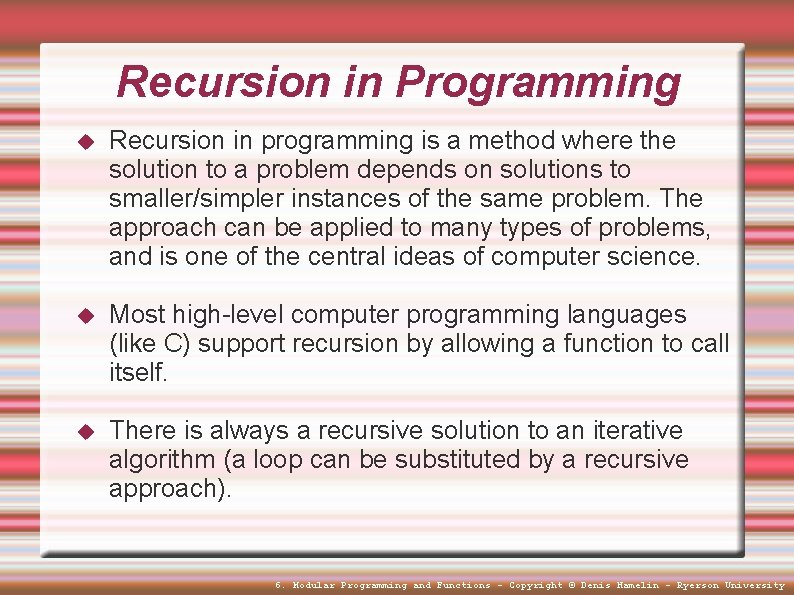 Recursion in Programming Recursion in programming is a method where the solution to a