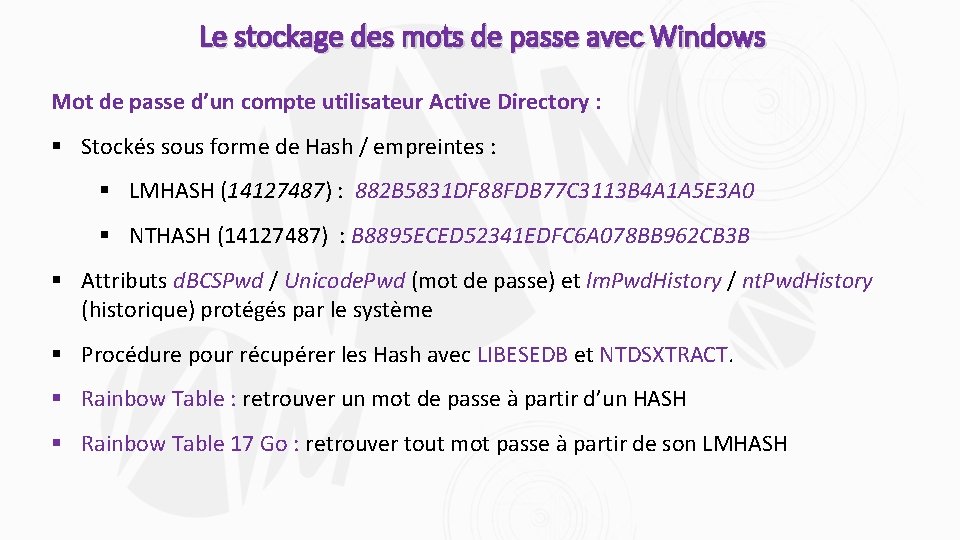 Le stockage des mots de passe avec Windows Mot de passe d’un compte utilisateur